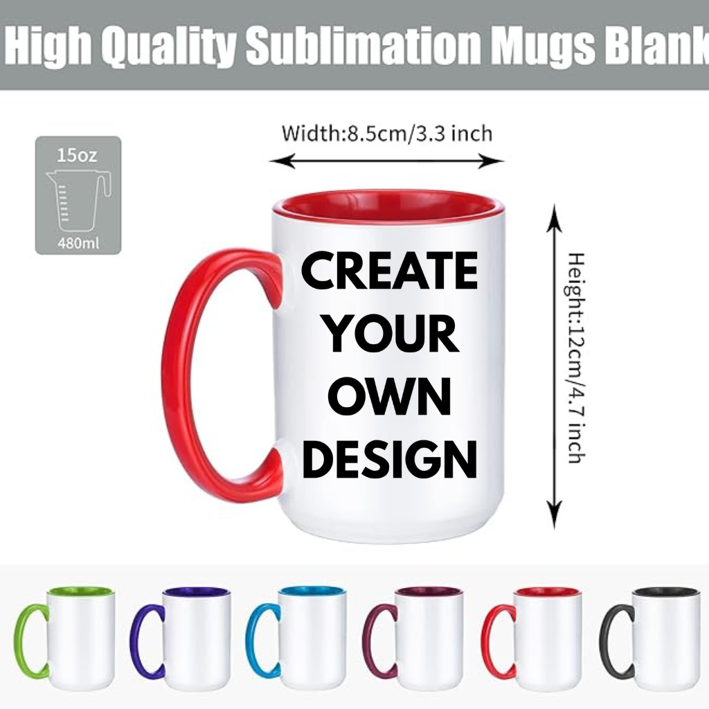 15 oz Sublimation Coffee Mug( CREATE YOUR OWN DESIGN)