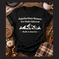 Appalachian Women Are Built Different T-Shirt